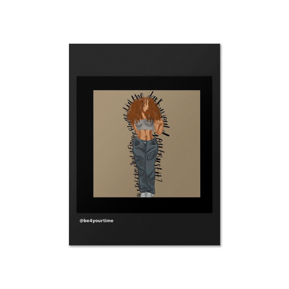 B4 Your Time Custom Print